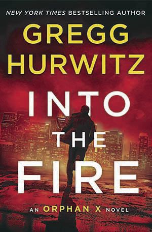 ‘Into the Fire’ by Gregg Hurwitz